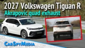 2027 Volkswagen Tiguan R Prototype With Akrapovic Quad Exhaust Caught Testing At the Nürburgring